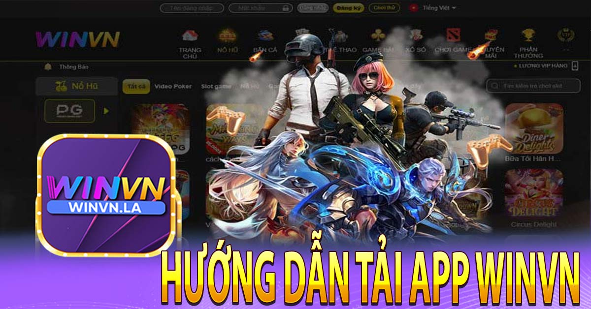 Hướng dẫn tải app Winvn