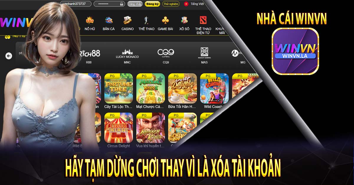 HÃY TẠM DỪNG CHƠI THAY VÌ LÀ XÓA TÀI KHOẢN